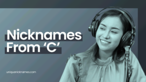 Nicknames That Start With C