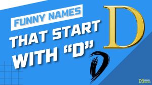 Funny 'D' Names