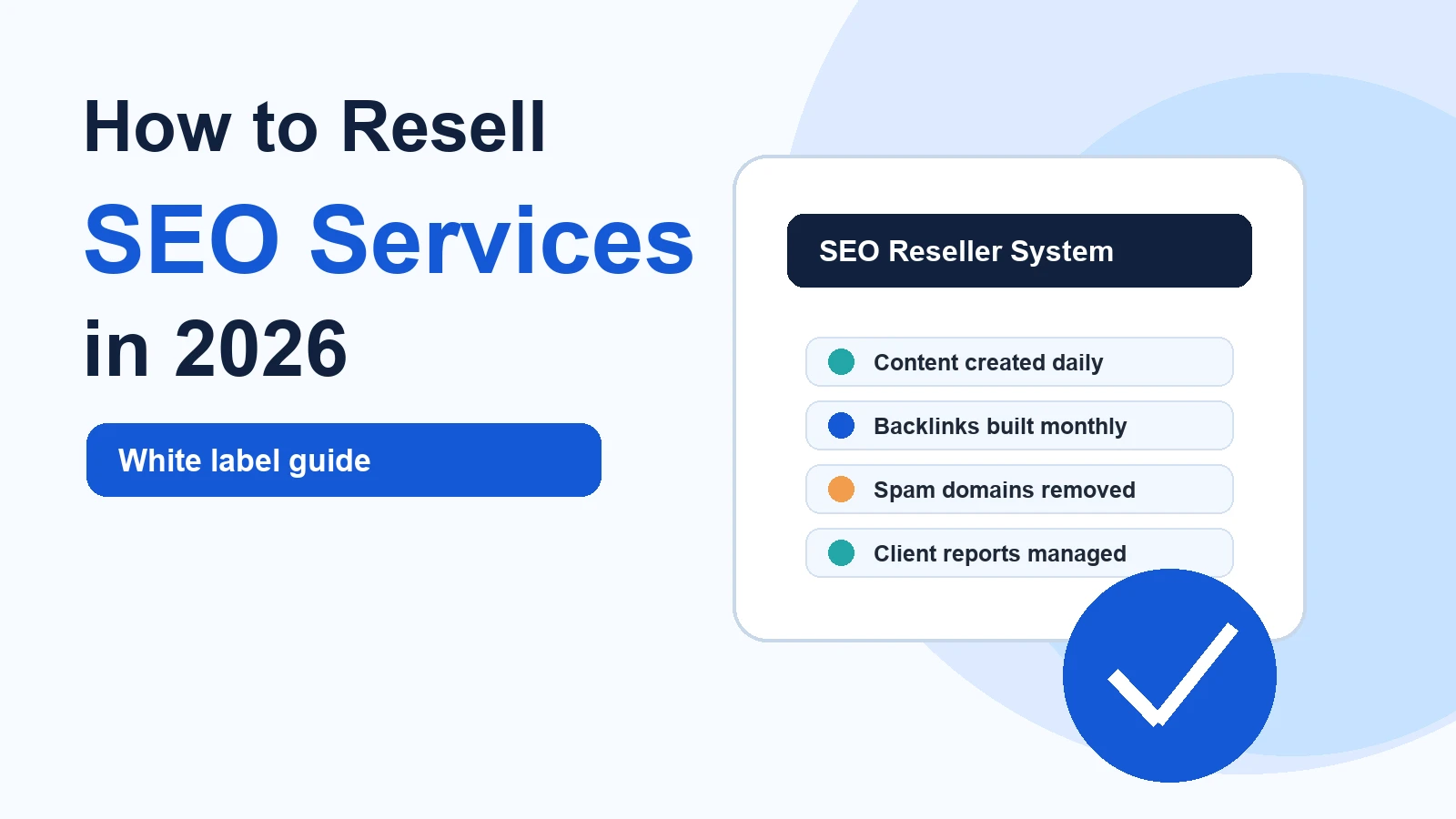 How to Resell SEO Services in 2026 (White Label Guide)
